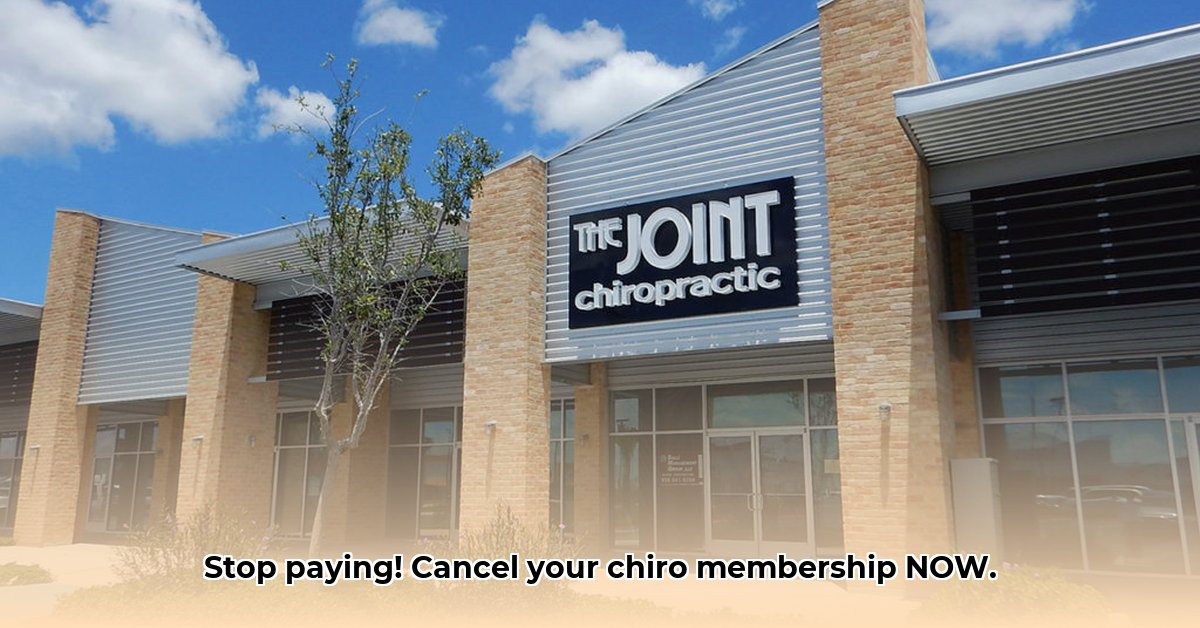 how-to-cancel-the-joint-chiropractic-membership